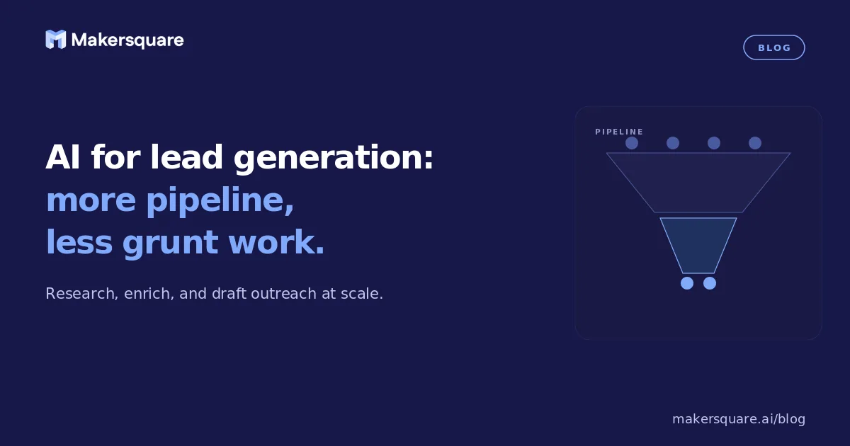 AI for Lead Generation: More Pipeline, Less Grunt Work