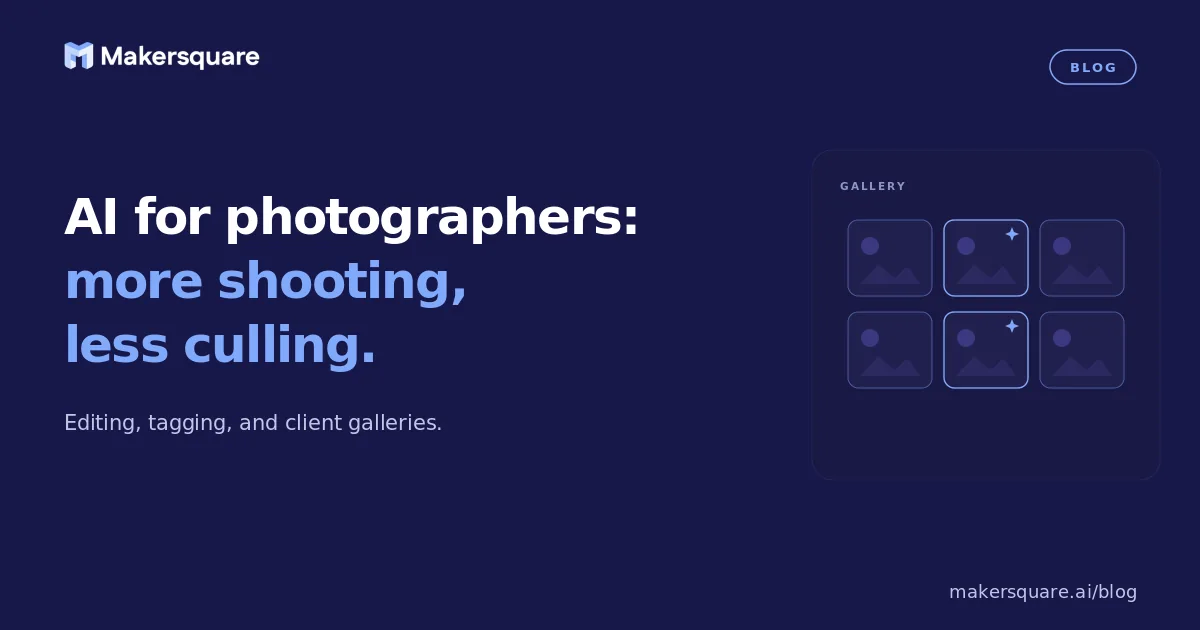 AI for Photographers: More Shooting, Less Culling
