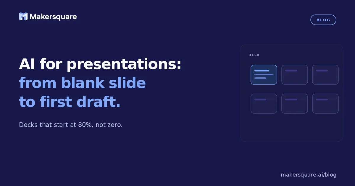AI for Presentations: From Blank Slide to First Draft