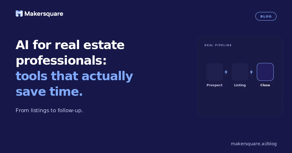 AI for real estate agents: tools that actually save time