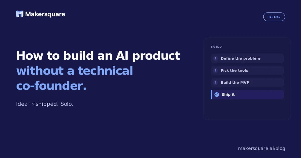 How to build an AI product without a technical co-founder