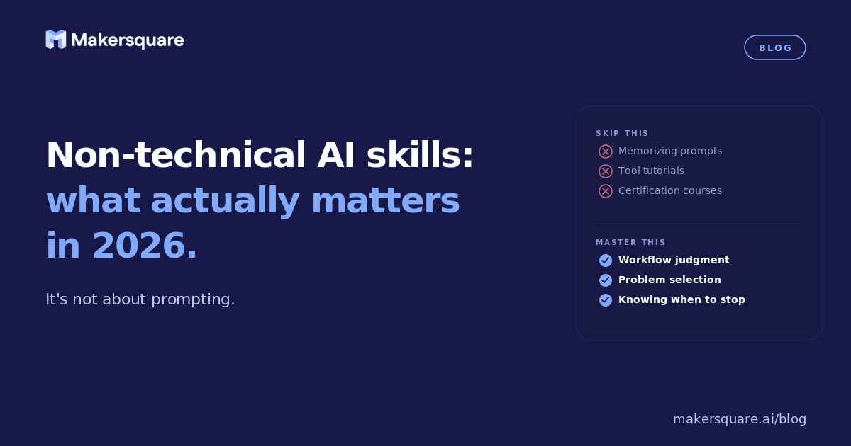 Non-technical AI skills: what actually matters in 2026